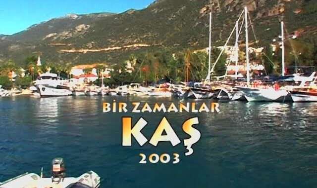 BİR ZAMANLAR KAŞ (Karagözler ve Batık - 2003) by SAKİ UĞURLU - youtube