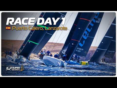 Day 1 – PUERTO CALERO LANZAROTE 52 SUPER SERIES ROYAL CUP