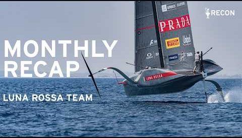 RECON | Luna Rossa Monthly Sailing Recap