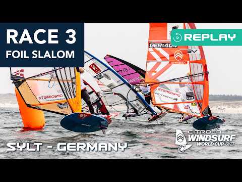 REPLAY: FOIL SLALOM ELIMINATION 3 – SYLT | PWA Citroën Windsurf World Cup 2026