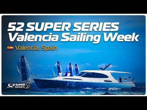 52 SUPER SERIES Valencia Sailing Week – Teaser