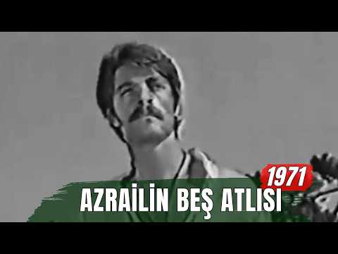 Azrailin Beş Atlısı | Kadir İnanır – Aynur Aydan Siyah Beyaz Eski Türk Filmi